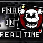 FNAF in Real Time
